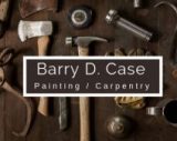 Barry D. Case Painting and Carpentry